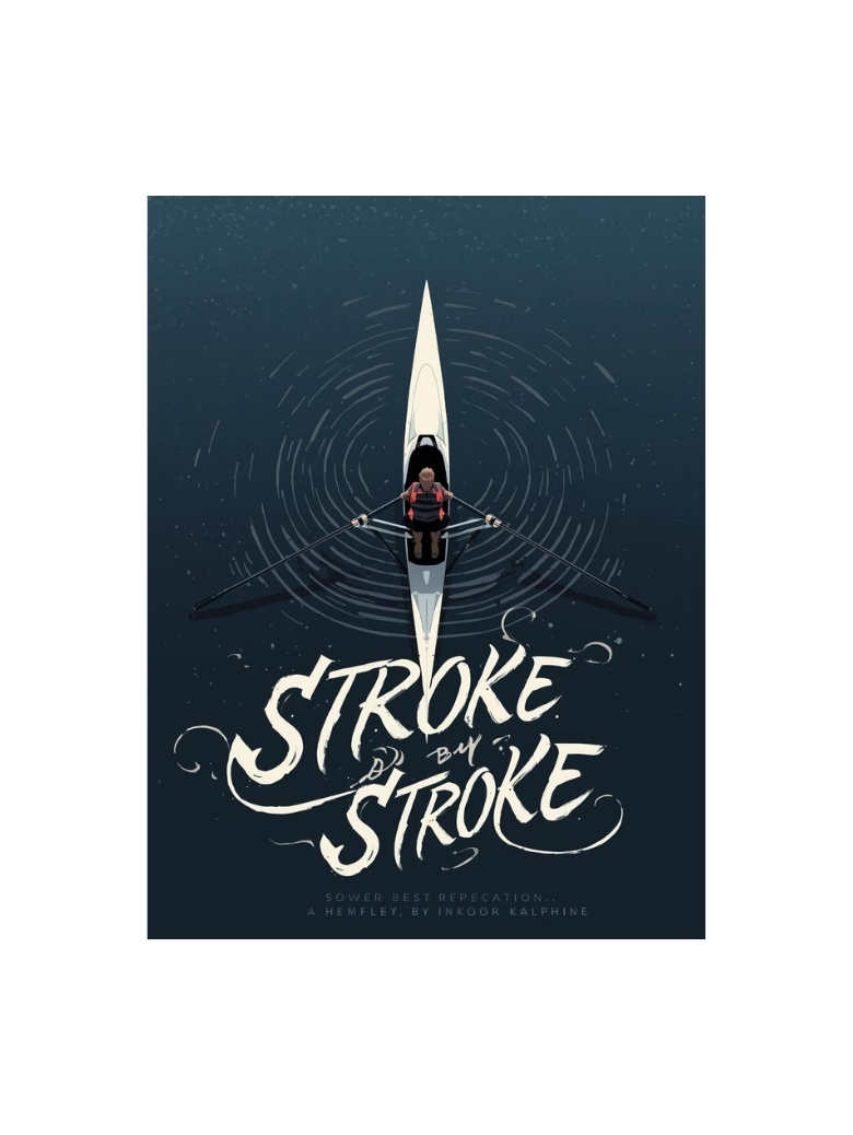  "Stroke by Stroke" | Rowing & Perseverance Motivational Poster